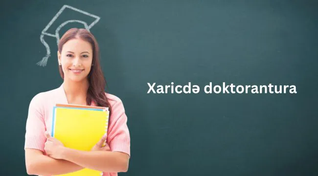 Doktorantura təhsili üçün hansı ölkə daha yaxşıdır?